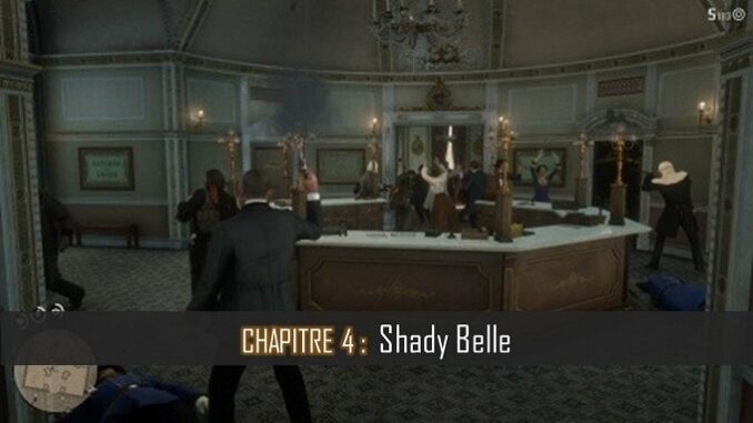 Guide complet RDR2 chapitre 4 Shady Belle - missions et soluces red dead redemption 2