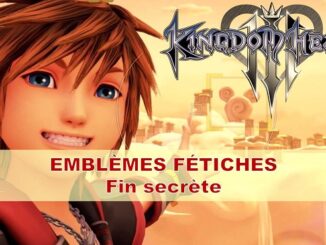 Lucky Emblèmes Fétiches - débloquer Fin secrète Kingdom Hearts III wiki Guide 2019