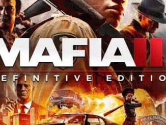 Comment obtenir Mafia II et Mafia III Definitive Edition gratuitement PC Xbox PS4