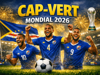 Mondial 2026 : Le Cap‑Vert signe une qualification historique, le Sénégal retient son souffle